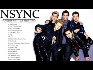 Greatest Hits NSYNC Playlist Full Album 2025 - The Best Song NSYNC of all time#nsync