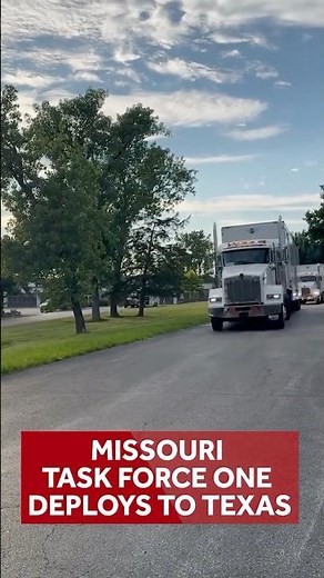 Missouri Task Force 1 deploys to Texas for flood rescue operations #Texas #TexasFloods