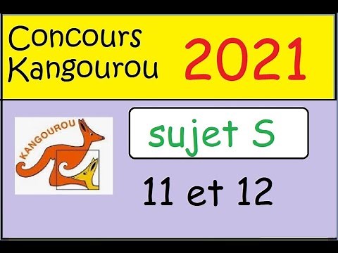Concours Kangourou 2021 sujet S-1ère et Term spé math questions 11 et 12