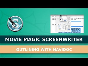 How To Outline Your Screenplay With The NaviDoc In Movie Magic Screenwriter