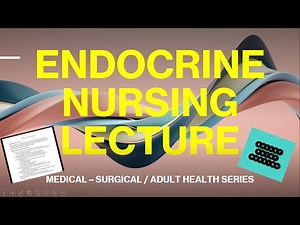 Endocrinology Med-Surg (Adult Health) lecture. #1 Nursing class prep video.