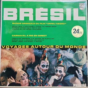 Various - Brésil (Bande Originale Du Film "Orfeu Negro" / Carnaval A Rio En Direct)