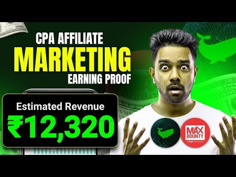CPA Affiliate Marketing Earning Proof | Crakrevenue | MaxBounty