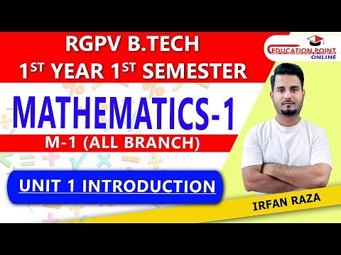 Introduction to Unit 1 Calculus | Mathematics 1 (M-1) RGPV B.Tech 1st Year 1st Sem