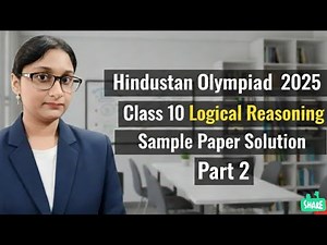 Hindustan Olympiad 2025 Class 10 Logical Reasoning Sample Paper Solution Part 2 by @AyushConnection