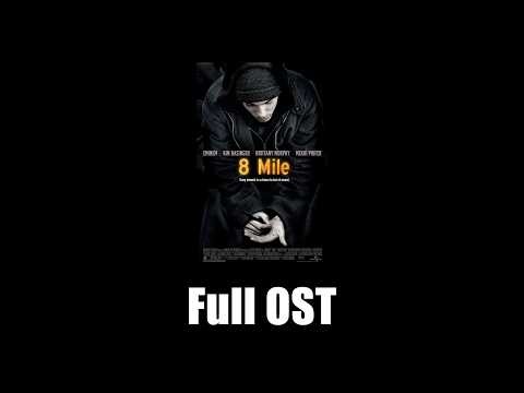8 Mile (2002) - Full Official Soundtrack