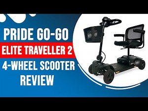 Pride Go-Go Elite Traveller 2 4-Wheel Scooter Review