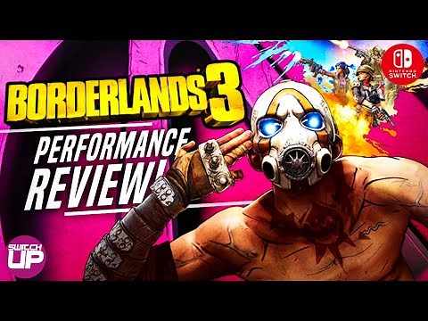 Borderlands 3 Ultimate Edition Nintendo Switch Performance & Tech Review!