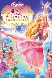 Barbie in the 12 Dancing Princesses (2006) - AZ Movies