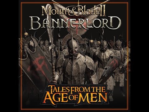 Mount & Blade 2 Bannerlord Tutorial LotR Mod Tales from the Age of Men installieren Deutsch
