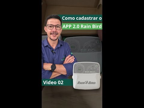Como cadastrar o aplicativo 2.0 Rain Bird