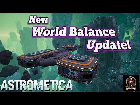 Checking Out The Hugh New World Balance Update | Astrometica Ep6