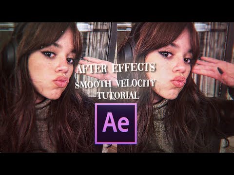 AFTER EFFECTS SMOOTH AND EASY VELO TUTORIAL