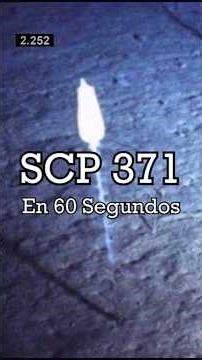SCP 371 en Resumen - "Macrovirus"