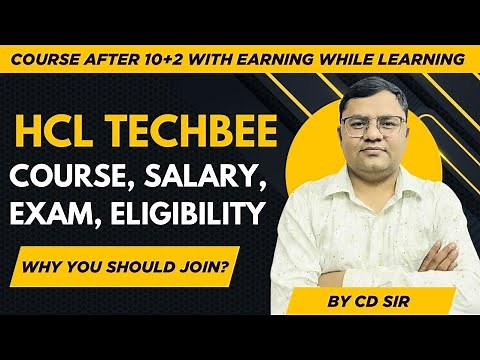 HCL TechBee 2025 – CD Sir Explains Course, Salary, Exam, Eligibility & Earn while Learn