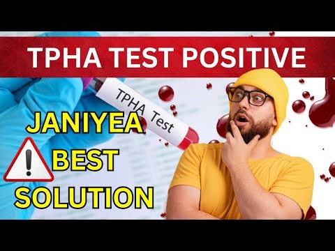 TPHA Test Kya Hota Hai | TPHA Negative Kaise Hota Hai | TPHA Positive Treatment | Syphilis Ka Ilaj