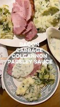 The best Irish Dinner 🇮🇪 FULL RECIPE 👇🏻 #baconandcabbage #colcannon #parsleysauce