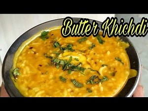 restaurant style butter dal khichdi /Restaurant style dal khichdi /butter khichdi/ dal rice khichdi