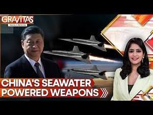 China Unlocks Tech To Power Hypersonic Missile From Seawater | GRAVITAS