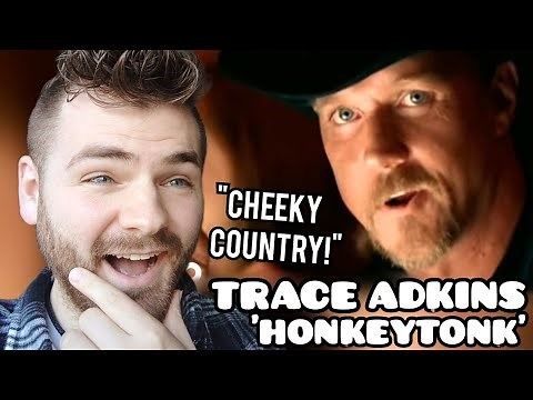 First Time Hearing TRACE ADKINS "Honky Tonk Badonkadonk" + "Arlington" Reaction