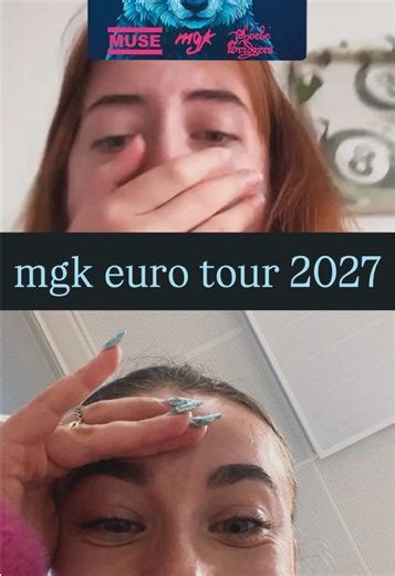 MGK EURO TOUR 2027 LFG❤️‍🔥❤️‍🔥❤️‍🔥❤️‍🔥❤️‍🔥 #mgk #mgksummer #machinegunkelly #mgktok @mgk