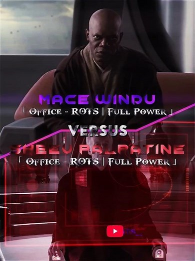 Mace Windu #vs Sheev Palpatine | (ROTS - Office)
