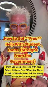 How to Get **Free** Help With Student Loans (Straight From the Government)