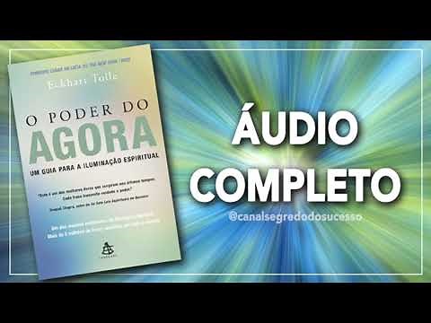 O Poder do Agora - Eckhart Tolle - Audiobook Completo