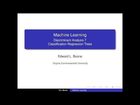 Machine Learning - Discriminant Analysis 7 - Classification Regression Trees