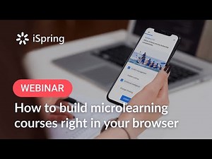 How to build microlearning courses online with iSpring