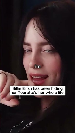 Billie Eilish Spent Her Whole Life Hiding Her Tics