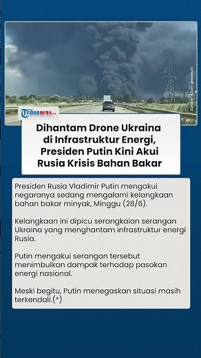 Ukrainian Drone Strike Hits Energy Infrastructure, President Putin Now Admits Russia Faces Fuel C...