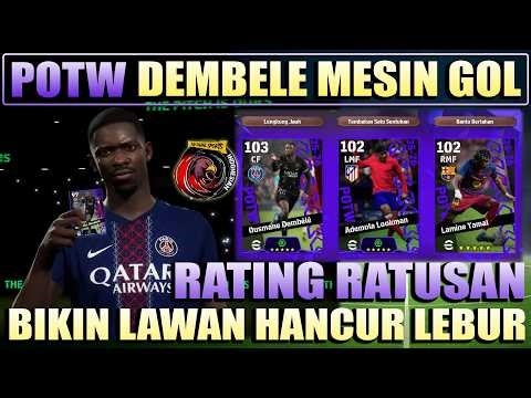 WOW DEMBELE 103 POTW UCL TERHEBAT & BANYAK RATING RATUSAN !! BANTAI LAWAN SAMPAI MENYERAH !! MANTAP