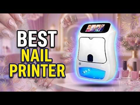 Best Nail Printer Machine 2026: Top 7 Ranked for Salon-Perfect Results at Home