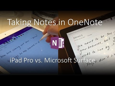 Taking notes in OneNote - iPad Pro 2017 vs Surface Book