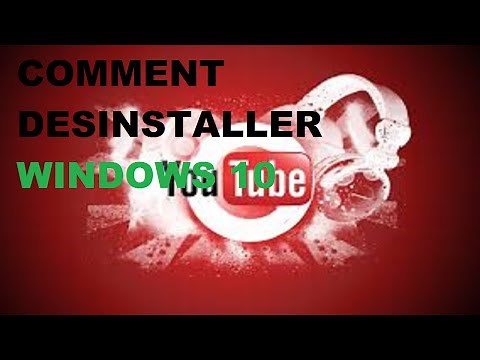 TUTO Comment désinstaller Windows 10