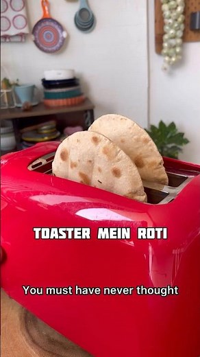 Roti in toaster ! This hack is mind blowing, will blow your mind. Kaisa laga ?