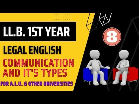 Communication and it's Types | Legal English | LL.B. First Year | ALU