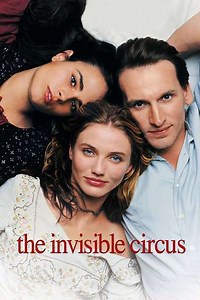 The Invisible Circus (2001) - Movie