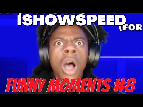 IShowSpeed Funny Moments Compilation
