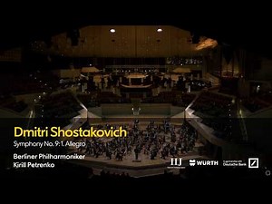 Shostakovich: Symphony No. 9 - 1. Allegro | Petrenko · Berliner Philharmoniker