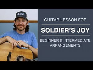 Soldier's Joy - Beginner Guitar Lesson - Two Arrangements!