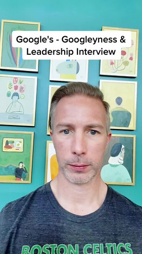 Prep for Google's Googliness and Leadership Interview