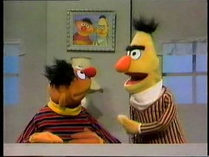 Sesame Street – Ernie and Bert: Pretend to Be Angry