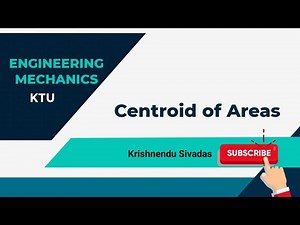 KTU ENGINEERING MECHANICS - MODULE 3 ( CENTROID & CENTRE OF GRAVITY )