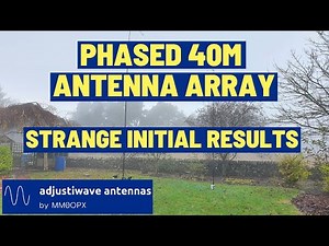 40m Phased Vertical Array - Inital Testing