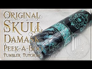 Original Skull Damask Peek-A-Boo Split Tumbler Tutorial