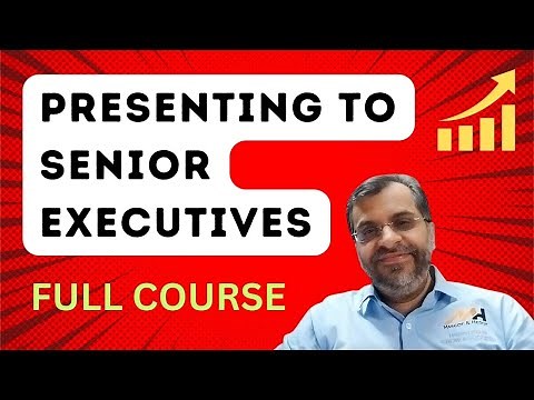 Presenting to senior executives | High stakes presentations | Career Growth and Success | Course