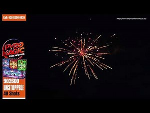 Pyro Magic Fireworks (BATCH 2025) –UNSTOPPABLE | 48 Shots | Product Code: 902600