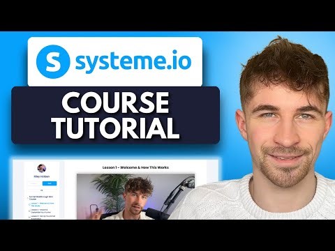 How To Create a Course in Systeme.io (2025) | Step-by-Step Tutorial + Free Templates